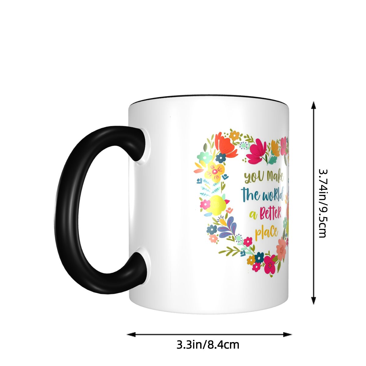 You Make The World A Better Pl - Coffee Tea Place 评论和价格