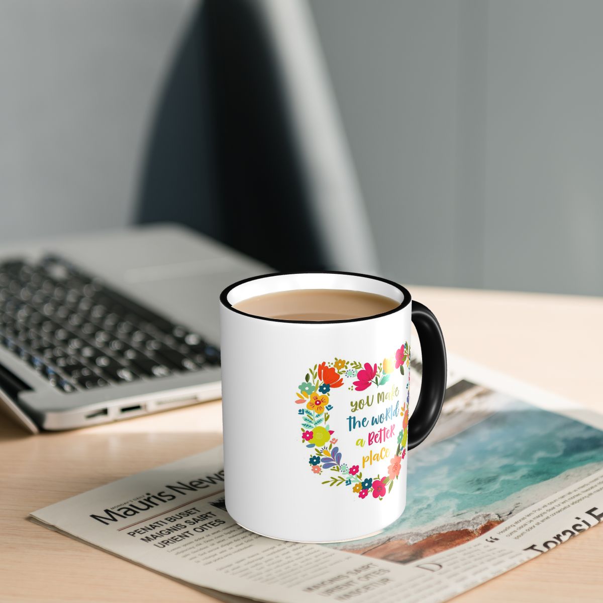 You Make The World A Better Pl - Coffee Tea Place 评论和价格